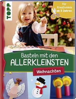 Basteln mit den Allerkleinsten Weihnachten