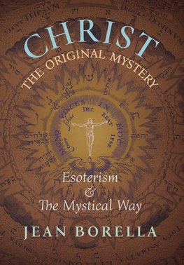 Christ the Original Mystery