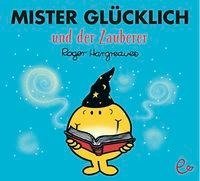 Mister Glücklich und der Zauberer