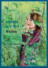 nipêhon / Warten