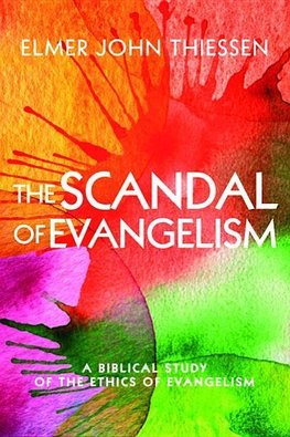 The Scandal of Evangelism