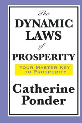 The Dynamic Laws of Prosperity