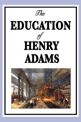 The Education of Henry Adams