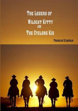 The Legend of Wildcat Kitty and The Cyclone Kid