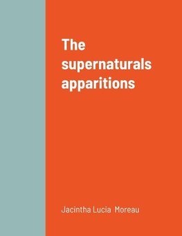 The supernaturals apparitions