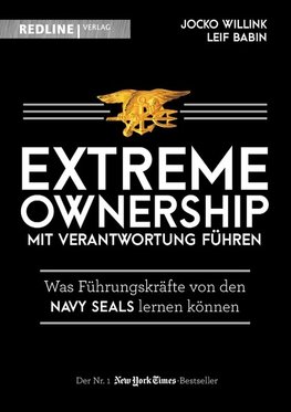 Extreme Ownership - mit Verantwortung führen