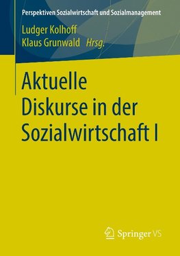 Aktuelle Diskurse in der Sozialwirtschaft I