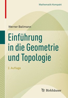 Einführung in die Geometrie und Topologie