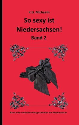 So sexy ist Niedersachsen! Band 2