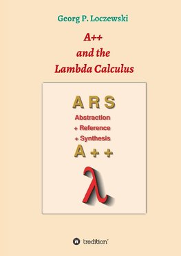 Loczewski, G: A++ and the Lambda Calculus