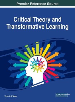 Critical Theory and Transformative Learning