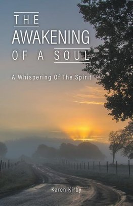 The Awakening Of A Soul