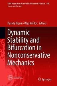 Dynamic Stability and Bifurcation in Nonconservative Mechanics