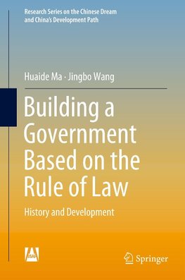 Building a Government Based on the Rule of Law