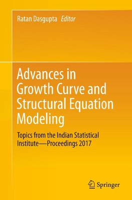 Advances in Growth Curve and Structural Equation Modeling