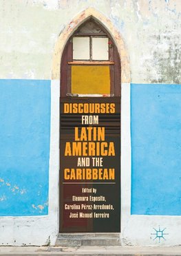 Discourses from Latin America and the Caribbean