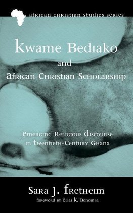 Kwame Bediako and African Christian Scholarship