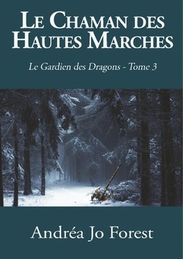 Le Chaman des Hautes Marches