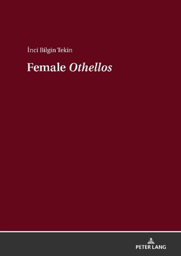 Female «Othellos»