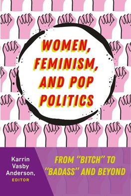 Women, Feminism, and Pop Politics