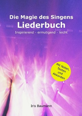 Die Magie des Singens Liederbuch