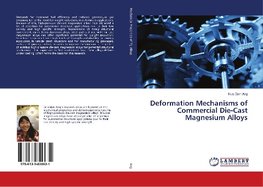 Deformation Mechanisms of Commercial Die-Cast Magnesium Alloys