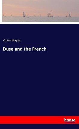 Duse and the French