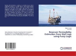 Reservoir Permeability Estimation from Well Logs using Fuzzy Logic