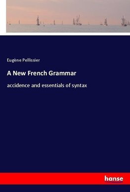 A New French Grammar