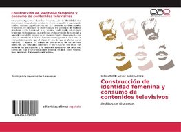 Construcción de identidad femenina y consumo de contenidos televisivos