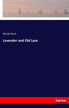 Lavender and Old Lace