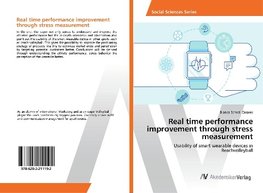 Real time performance improvement through stress measurement