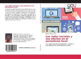 Las redes sociales y sus efectos en el periodismo local