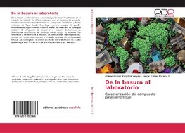 De la basura al laboratorio