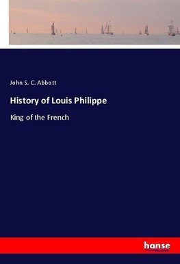 History of Louis Philippe