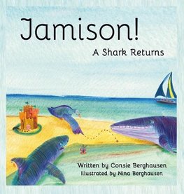 Jamison! A Shark Returns