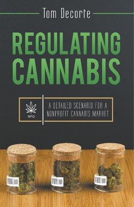 Regulating Cannabis