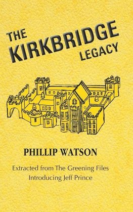 The Kirkbridge Legacy