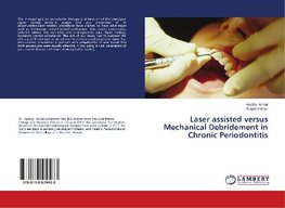 Laser assisted versus Mechanical Debridement in Chronic Periodontitis