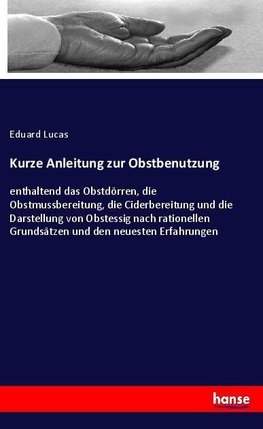 Kurze Anleitung zur Obstbenutzung