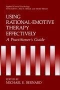 Using Rational-Emotive Therapy Effectively