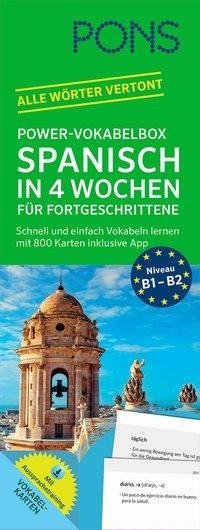 PONS Power-Vokabelbox Spanisch in 4 Wochen für Fortgeschrittene