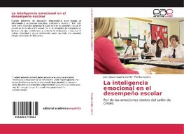 La inteligencia emocional en el desempeño escolar