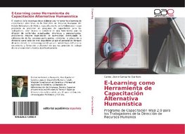 E-Learning como Herramienta de Capacitación Alternativa Humanística