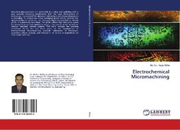 Electrochemical Micromachining