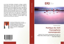 Poétique du récit francophone contemporain