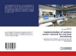 Implementation of wireless sensor network for real time monitoring