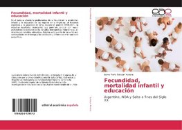 Fecundidad, mortalidad infantil y educación