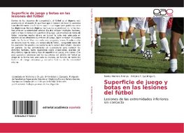 Superficie de juego y botas en las lesiones del fútbol