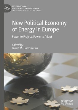 New Political Economy of Energy in Europe